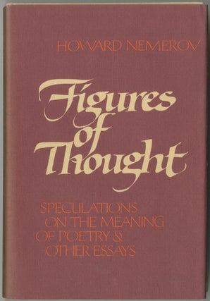Item #449462 Figures of Thought: Speculations on the Meaning of Poetry and Other Essays. Howard...