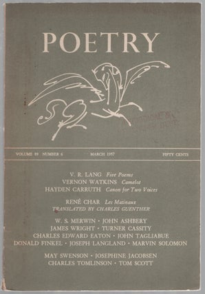Item #449551 Poetry - March 1957, Vol. 89, No. 6. W. S. MERWIN, Donald Finkel, Hayden Carruth,...