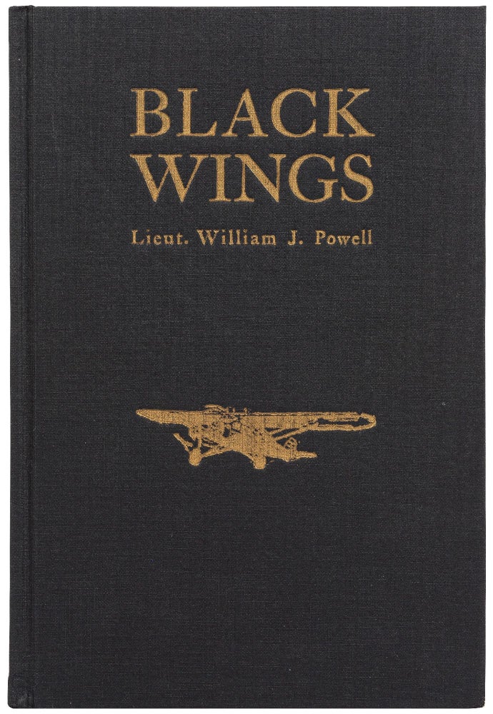 Item #449558 Black Wings. William J. POWELL.