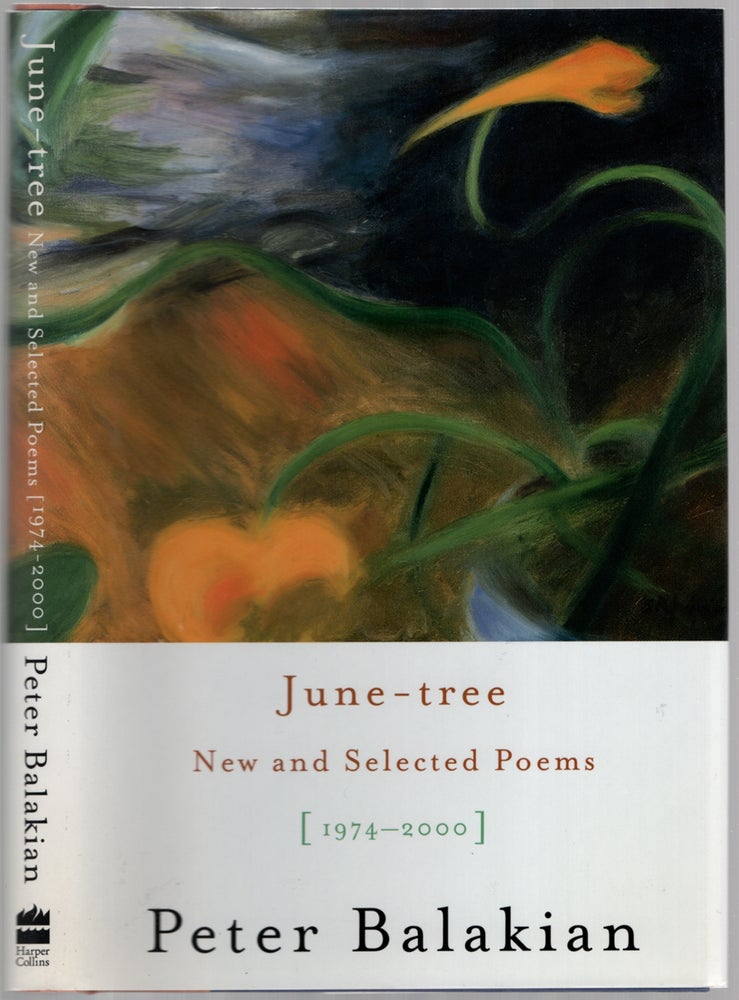Item #449690 June-tree: New and Selected Poems, 1974-2000. Peter BALAKIAN.