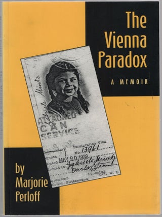 The Vienna Paradox: A Memoir. Marjorie PERLOFF.