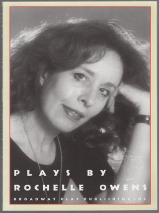 Plays by Rochelle Owens. Rochelle OWENS.