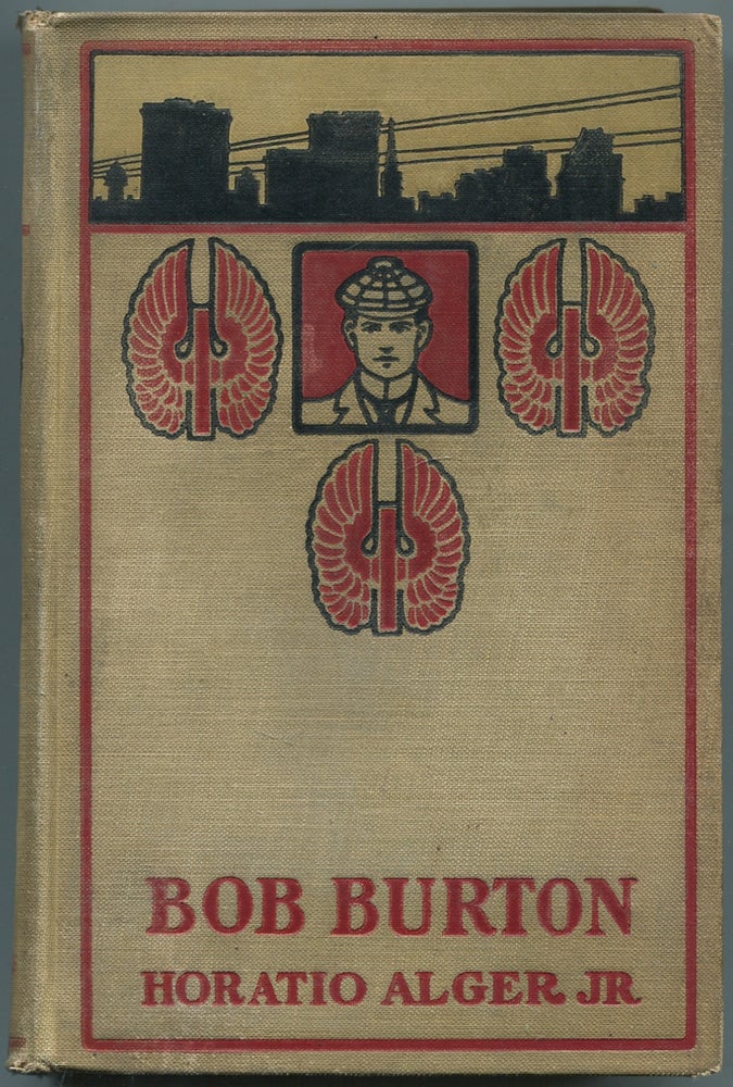 Item #449895 Bob Burton; or, The Young Ranchman of the Missouri. Horatio ALGER, Jr.