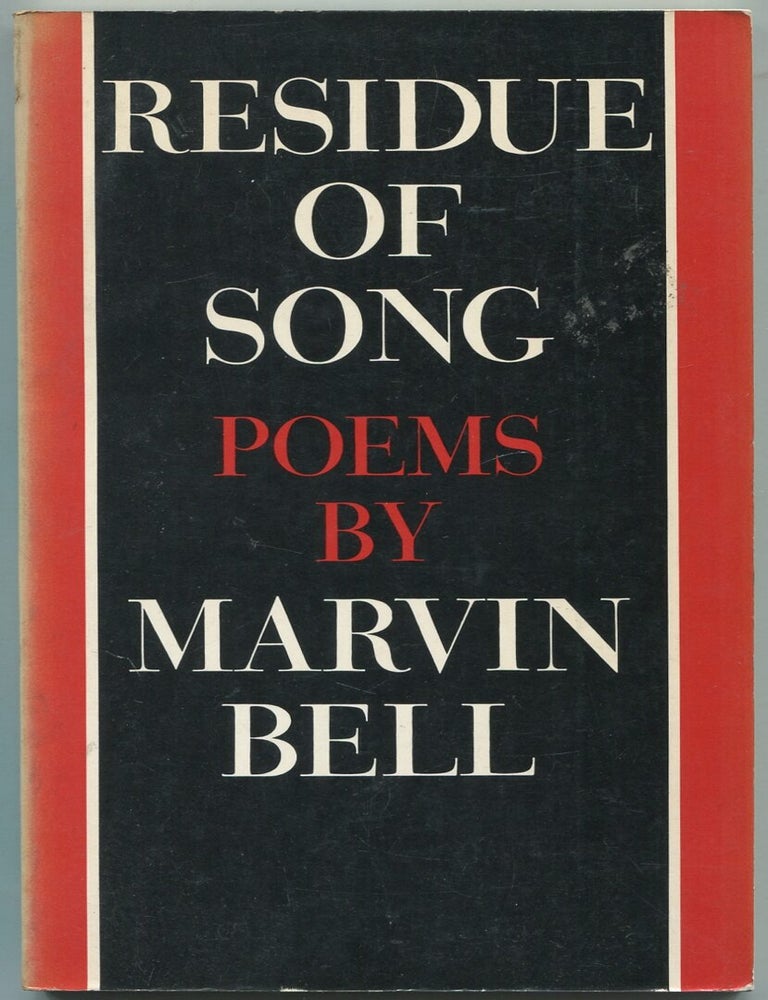 Item #450138 Residue of Song. Marvin BELL.