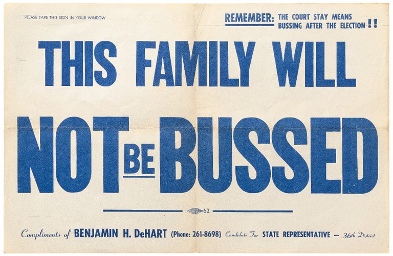 Item #450315 [Broadside]: This Family Will Not Be Bussed
