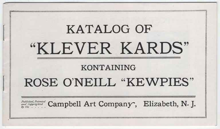 Item #450378 Katalog of "Klever Kards" Kontaining Rose O'Neill "Kewpies" O'NEILL. Rose.