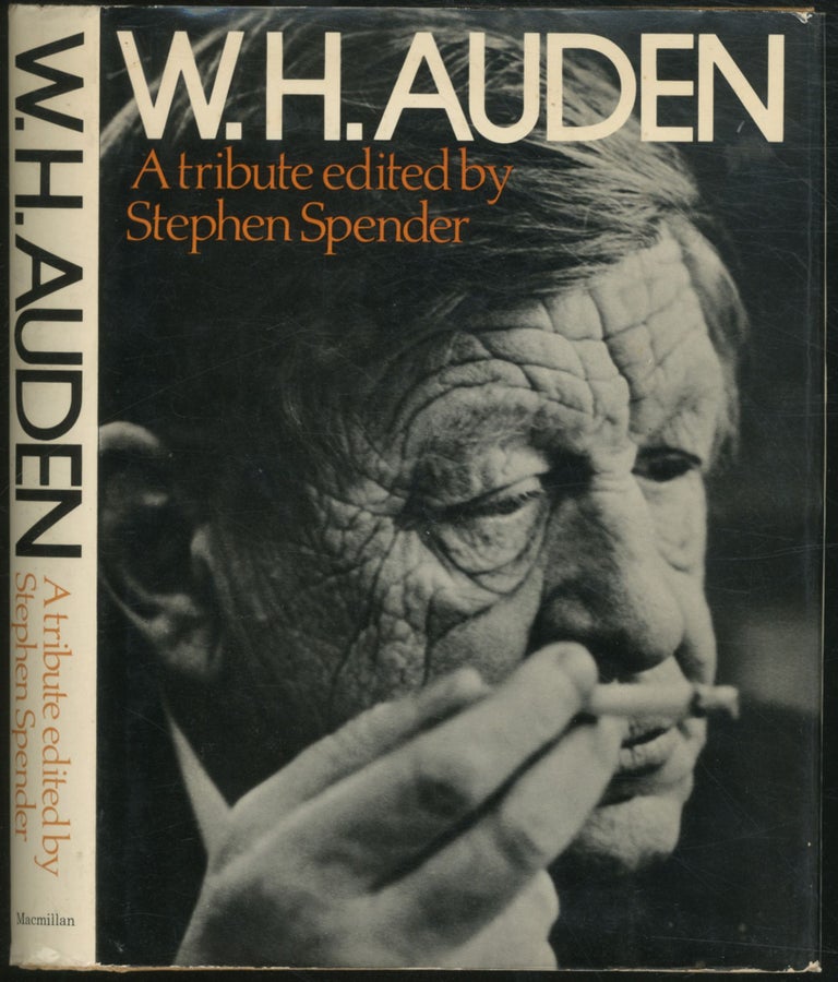 Item #450470 W.H. Auden: A Tribute. Stephen SPENDER.