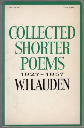 Item #450478 Collected Shorter Poems 1927-1957. W. H. AUDEN