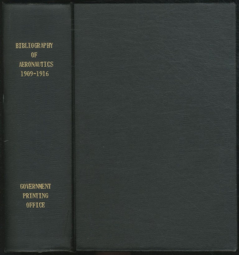 Item #450621 Bibliography of Aeronautics: 1909-1916. Paul BROCKETT.