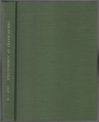 Item #450622 Bibliography of Aeronautics: 1917-1919. Paul BROCKETT