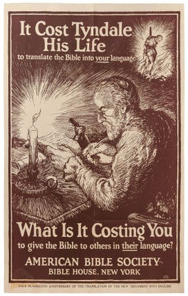 Item #450688 [Poster]: It Cost Tyndale His Life to Translate the Bible into your Language. What...