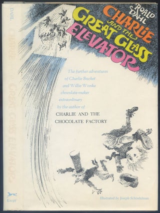 Item #450748 Charlie and the Great Glass Elevator: The Further Adventures of Charlie Bucket and...