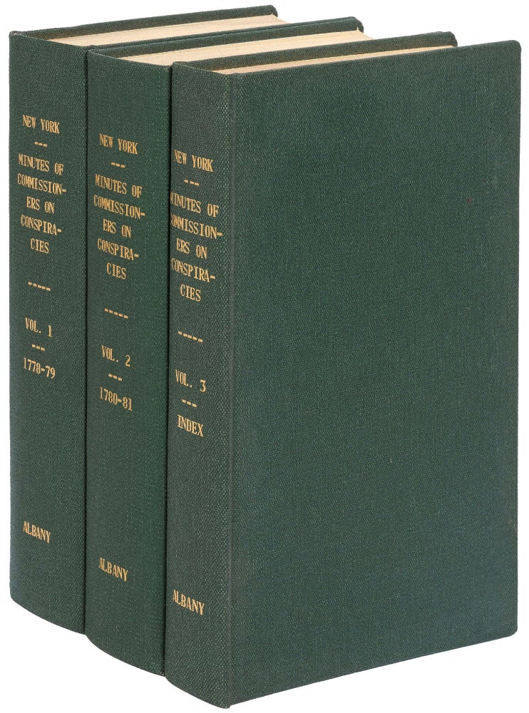 Item #450791 Minutes of the Commissioners for Detecting and Defeating Conspiracies in the State of New York. Three volumes. Victor Hugo PALTSITS.