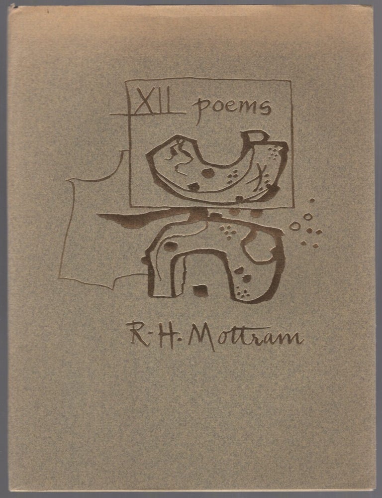 Item #451722 Twelve Poems. R. H MOTTRAM.