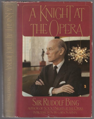 Item #451727 A Knight at the Opera. Rudolf BING