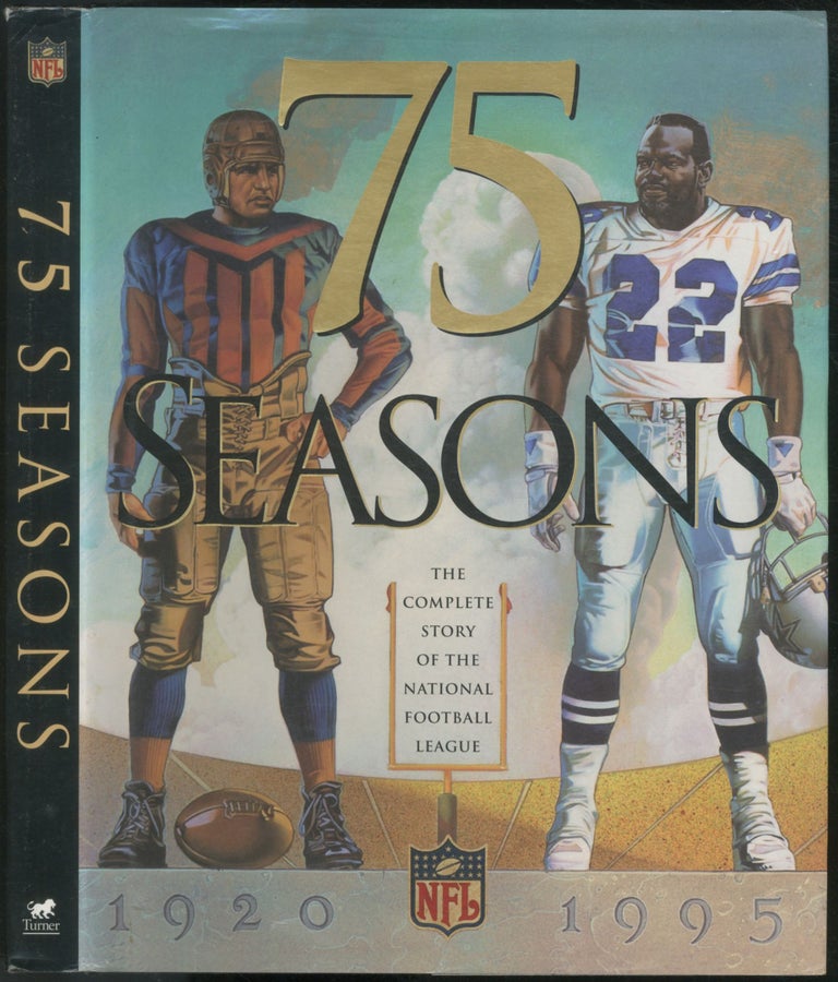 Item #451828 75 Seasons: The Complete Story of the National Football League, 1920-1995