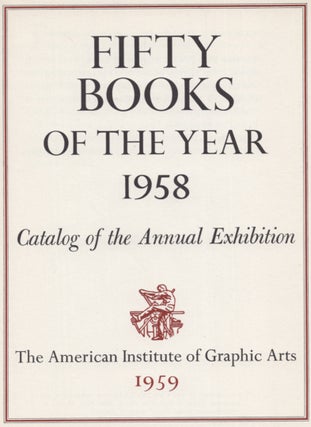 Fifty Books of the Year 1958: Catalog of the Annual Exhibition