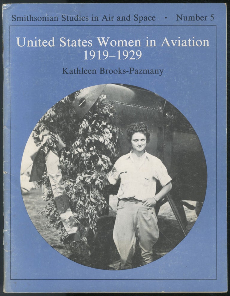 Item #451929 United States Women in Aviation 1919-1929. BROOKS-Pazmany.