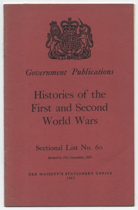 Item #452112 Government Publications, Sectional List No. 60: First World War, 1914-1918