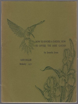 How to Invoke a Garden, How to Invoke the Same Garden. Jeanetta JONES.