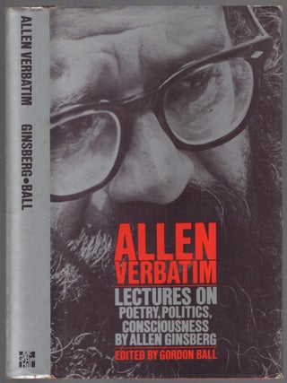 Item #452164 Allen Verbatim: Lectures on Poetry, Politics, Consciousness. Allen GINSBERG