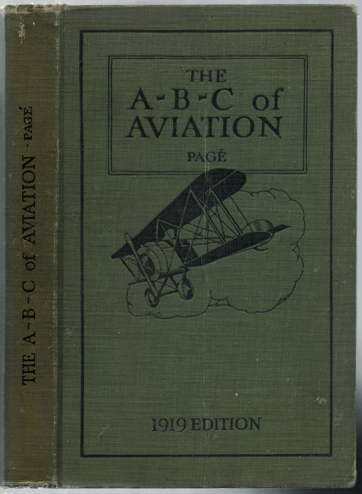 Item #452458 The A-B-C of Aviation. Captain Victor W. PAGE.
