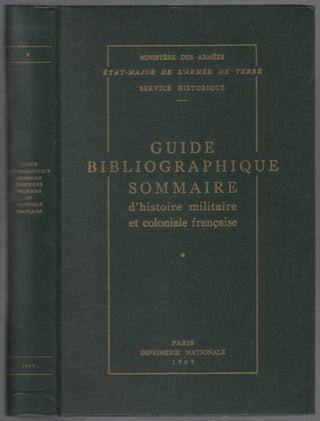 Item #452648 Guide Bibliographique Sommaire d'Histoire Militaire et Coloniale Francaise