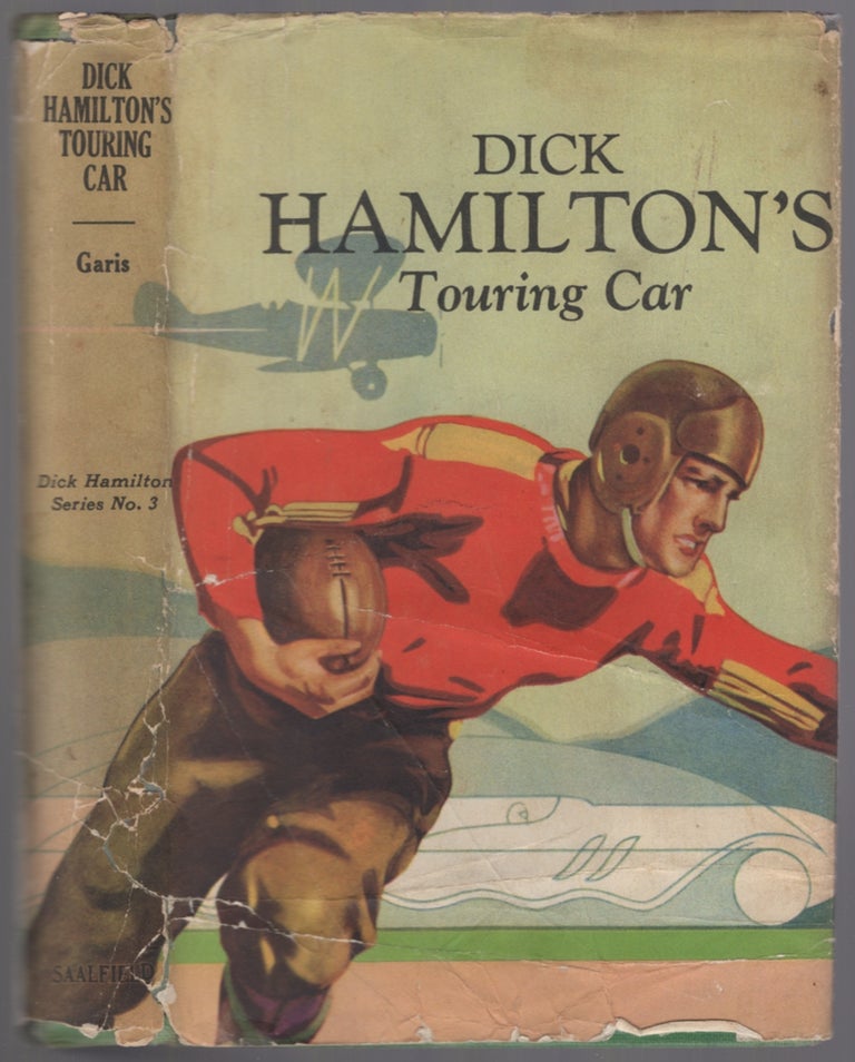 Item #452783 Dick Hamilton's Touring Car or A Young Millionaire's Race for a Fortune. Howard R. GARIS.