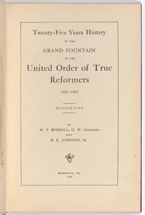 Twenty-Five Years History of the Grand Fountain of the United Order of True Reformers, 1881-1905