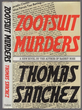 Zoot-Suit Murders. Thomas SANCHEZ.