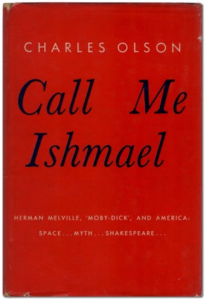 Item #453717 Call Me Ishmael. Charles OLSON