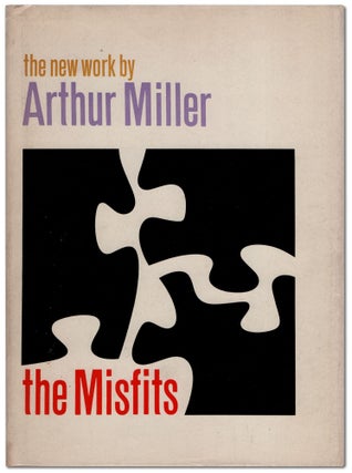 Item #453734 The Misfits. Arthur MILLER
