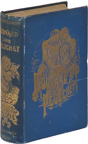 Item #45386 Bouvard and Pécuchet. Gustave FLAUBERT.