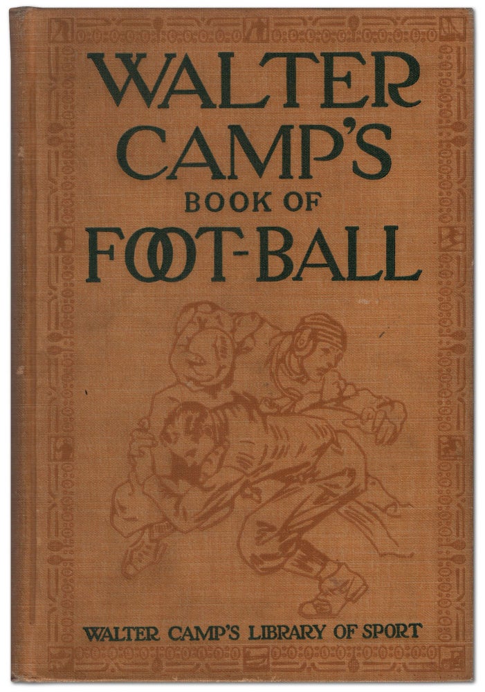 Item #454157 Walter Camp's Book of Foot-Ball. Walter CAMP.