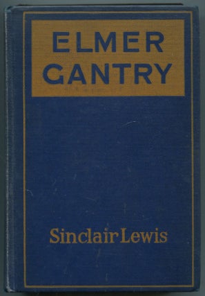 Item #454206 Elmer Gantry. Sinclair LEWIS