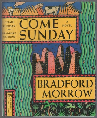 Item #454256 Come Sunday. Bradford MORROW