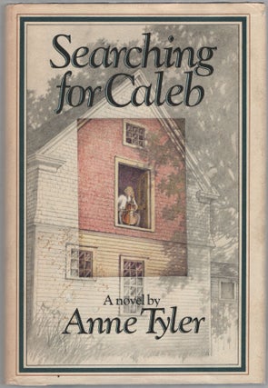 Item #454293 Searching for Caleb. Anne TYLER