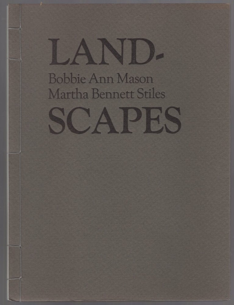 Item #454295 Landscapes. Bobbie Ann MASON, Martha Bennett Stiles.