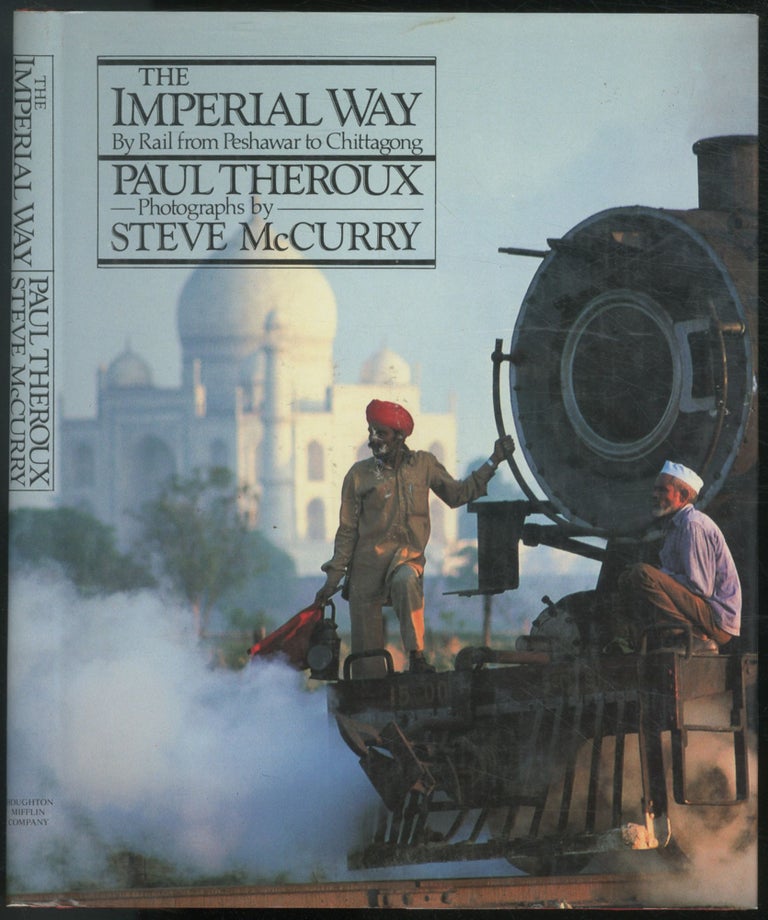 Item #454573 The Imperial Way. Paul THEROUX.