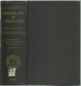 Item #454830 Bibliography of Aeronautics. Paul BROCKETT