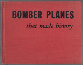 Item #455059 Bomber Planes that Made History. David C. COOKE