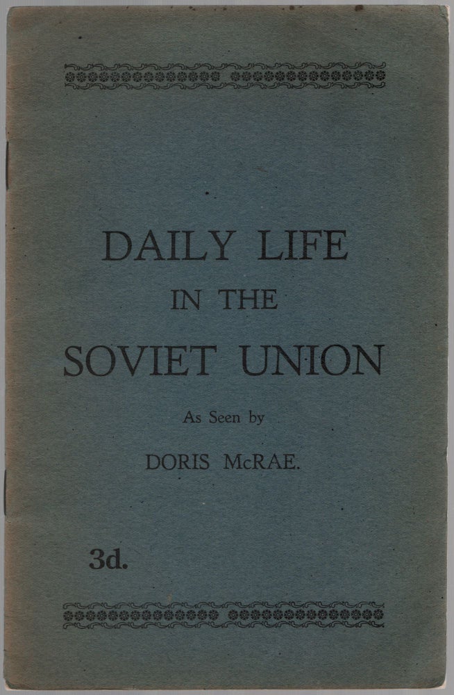 Item #455193 Daily Life In the Soviet Union. Doris McRAE.