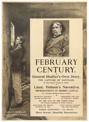 Item #455229 [Magazine Broadside]: February Century. General Shafter's Own Story. The Capture of...