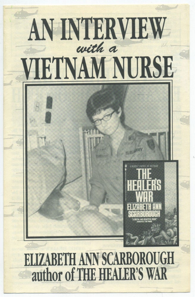 Item #455379 [Publisher's Advertisement]: An Interview With a Vietnam Nurse [advertising The Healer's War]. Elizabeth Ann SCARBOROUGH.