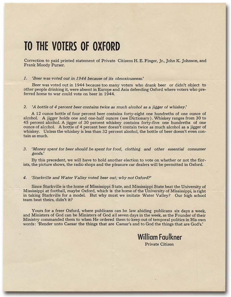 Item #455443 [Broadside]: "To the Voters of Oxford" [The Beer Broadside]. William FAULKNER.
