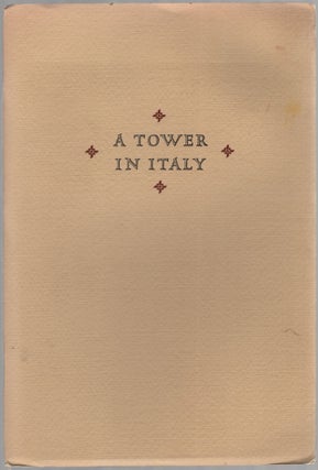 Item #455529 A Tower in Italy: A Legend. Lascelles ABERCROMBIE