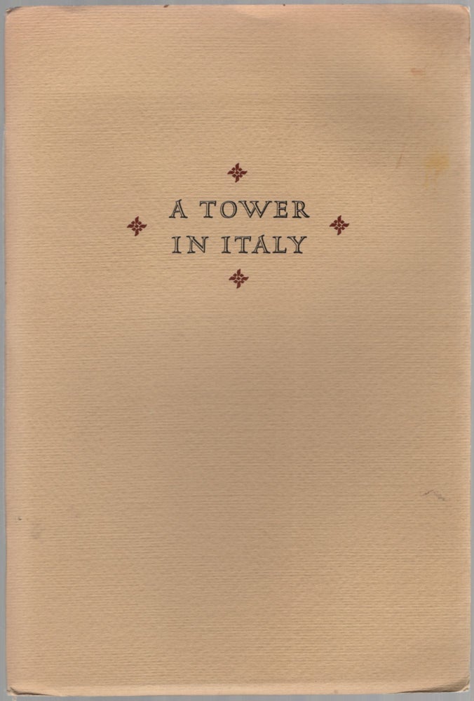 Item #455529 A Tower in Italy: A Legend. Lascelles ABERCROMBIE.