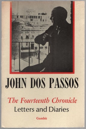 Item #455592 [Prospectus]: Selected Letters of John Dos Passos from The Fourteenth Chronicle....