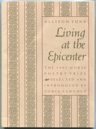 Living at the Epicenter. Allison FUNK.