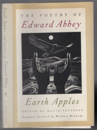 Item #455669 Earth Apples (Pommes de Terre):The Poetry of Edward Abbey. Edward ABBEY